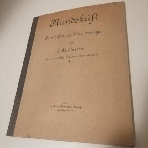 RUNDSKRIFT. Lærebok/Øvelsesbok. Forskrifter og Anvisninger.