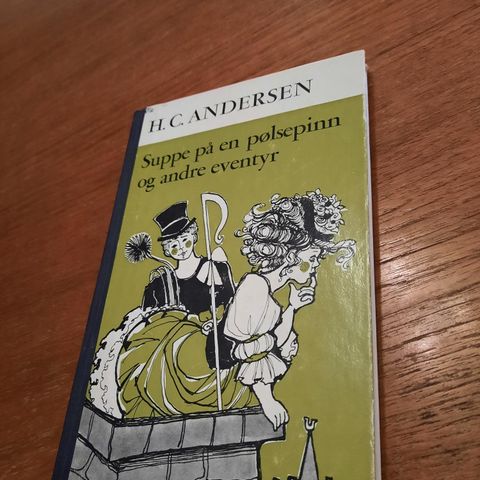 Suppe på en pølsepinn og andre eventyr - H.C. Andersen - 1970