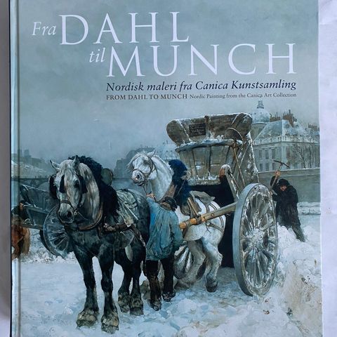 Fra Dahl til Munch - nordisk maleri fra Canica kunstsamling