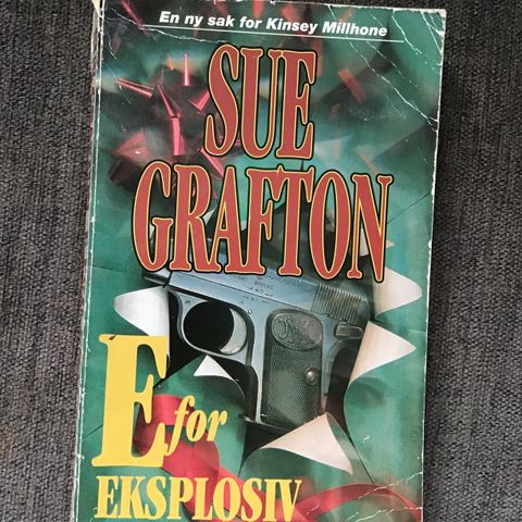 Pocketbok: Sue Grafton, E for eksplosiv