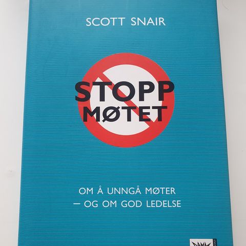 Stopp møtet. Scott Snair