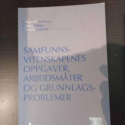 Samfunnsvitenskapens oppgaver, arbeidsmåter og...