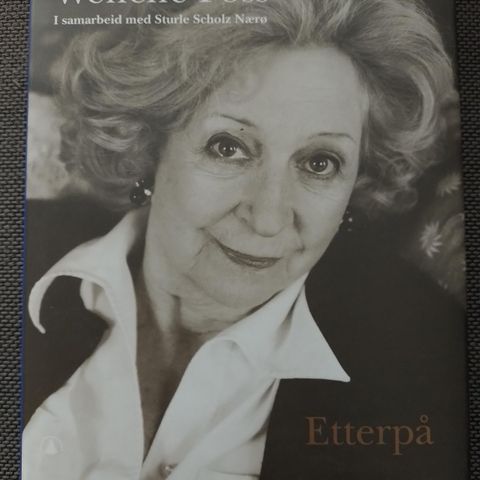 ETTERPÅ - Wenche Foss