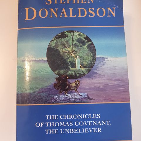 The Chronicles of Thomas Covenant, The Unbeliever. Stephen Donaldson