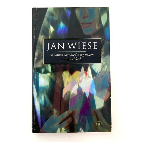 Jan Wiese - Kvinnen som kledte seg naken for sin elskede