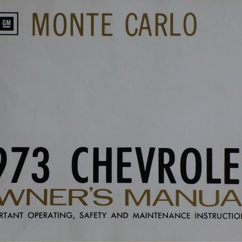 Chevrolet Monte Carlo 1973 owners manual