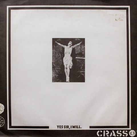 LP – Crass - Yes Sir, I Will. 1983 UK