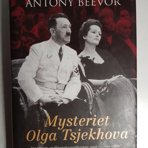 Antony Beevor - Mysteriet Olga Tsjekhova