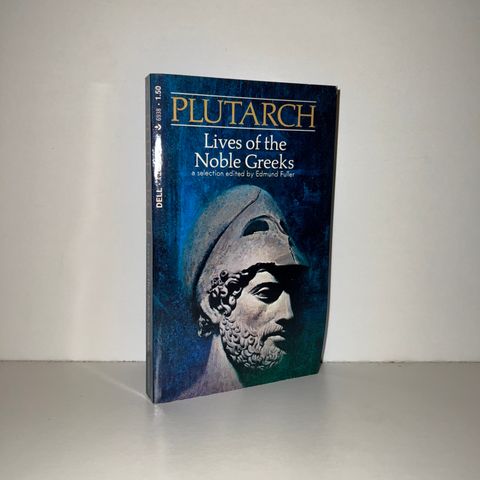 Lives of the Noble Greeks - Plutarch. 1975