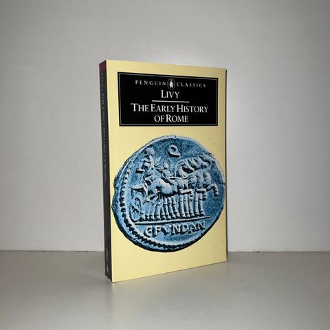 The Early History of Rome - Livy. 1987