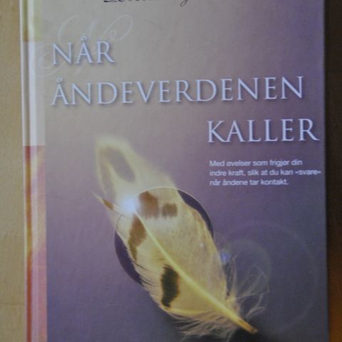 Når åndene kaller: Rosemary Altea. (AB). Innb. Sendes