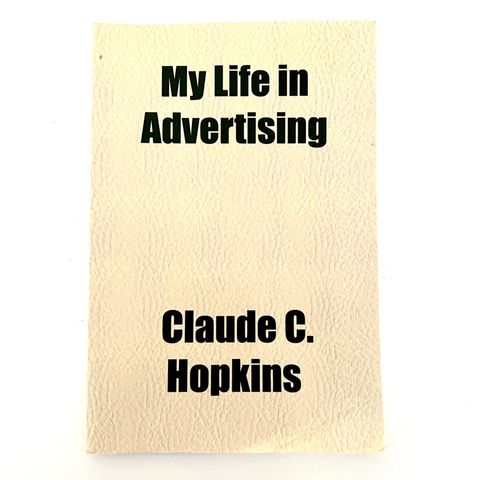 Claude Hopkins - My Life in Advertising