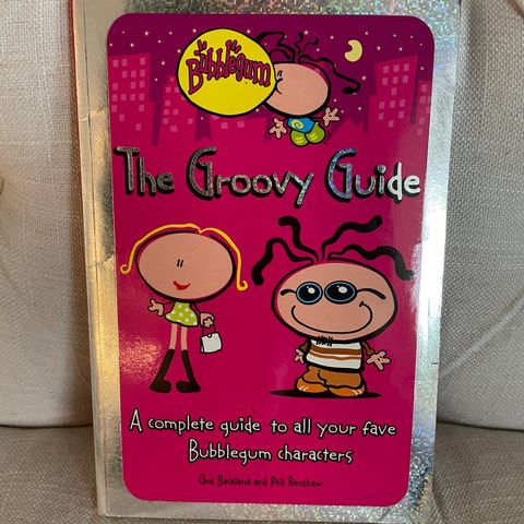 The Groovy Guide - Bubblegum characters