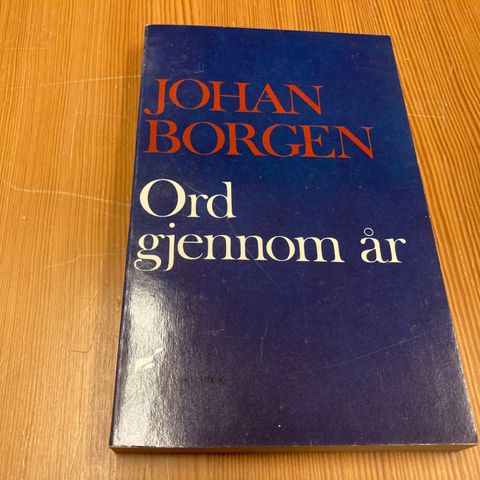 Johan Borgen : ORD GJENNOM ÅR