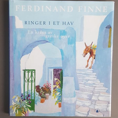 Ringer i et hav En krans av greske øyer av Ferdinand Finne