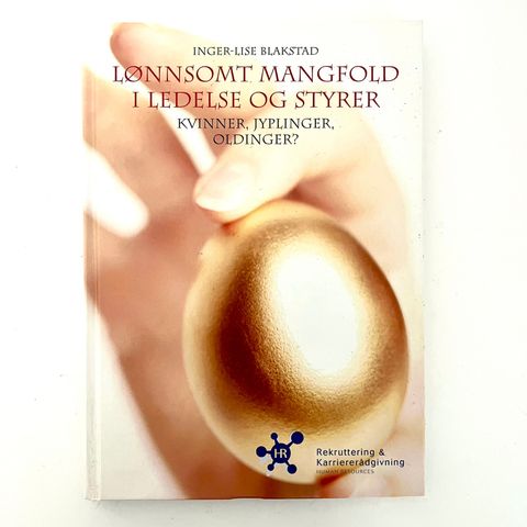 Inger-Lise Blakstad - Lønnsomt mangfold i ledelse og styrer