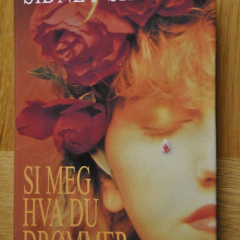 Sidney Sheldon. Si meg hva du drømmer (O). Innb. Sendes