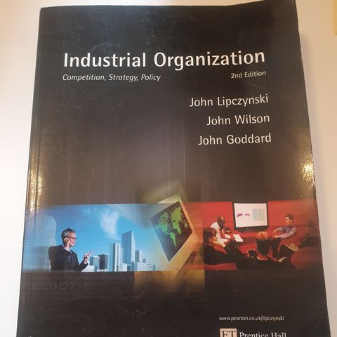 Industrial organisation, 2 edition, John Lipczynski, Wilson, Goddard