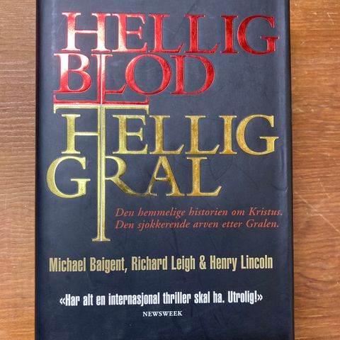 Hellig blod, Hellig Gral. Av Michael Baigent, Richard Leigh ... ...