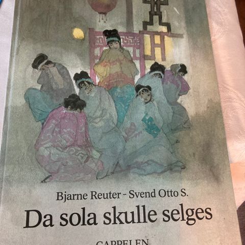 Da sola skulle selges.   Bjarne Reuter.  - Svend Otto S