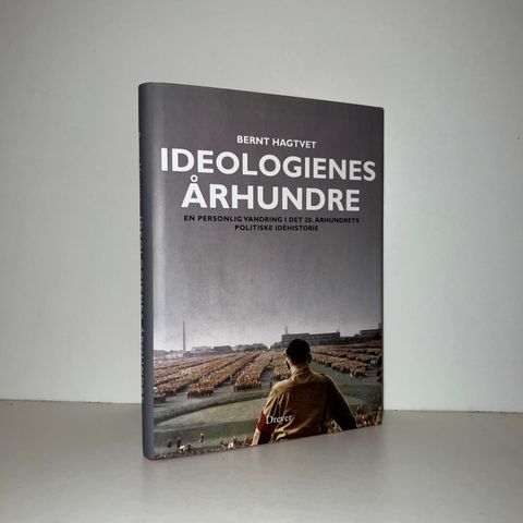 Ideologienes århundre - Bernt Hagtvet. 2010