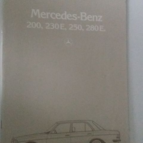 MERCEDES 200 , 230E ,250 , 280E -brosjyre ( W123 )