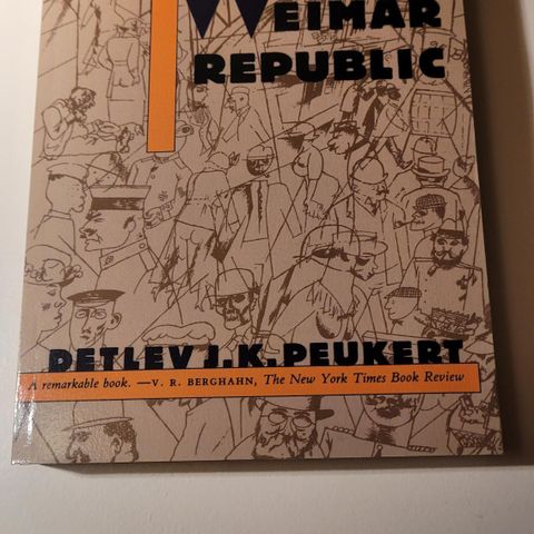 The Weimar Republic [Detlev Peukert]