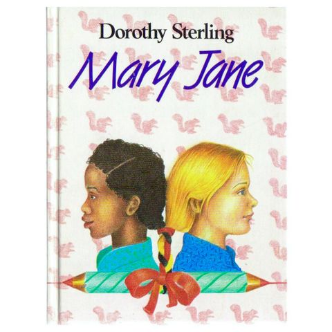 Dorothy Sterling - Mary Jane