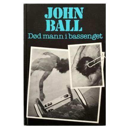 John Ball - Død mann i bassenget