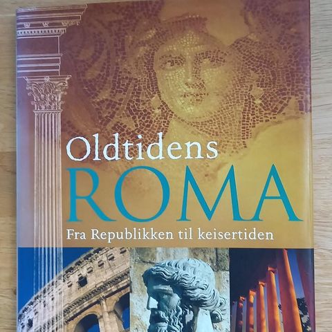 Oldtidens Roma  Kan overleveres i Oslo