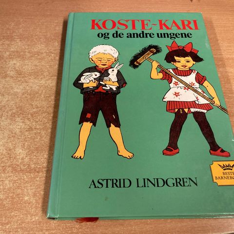 Astrid Lindgren : KOSTE-KARI OG DE ANDRE UNGENE