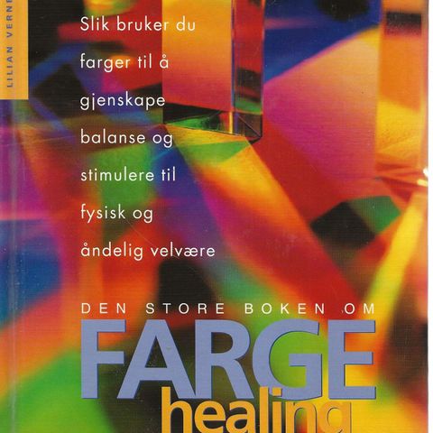 Den store boken om FARGE healing   - Hilt & Hansteen 2001