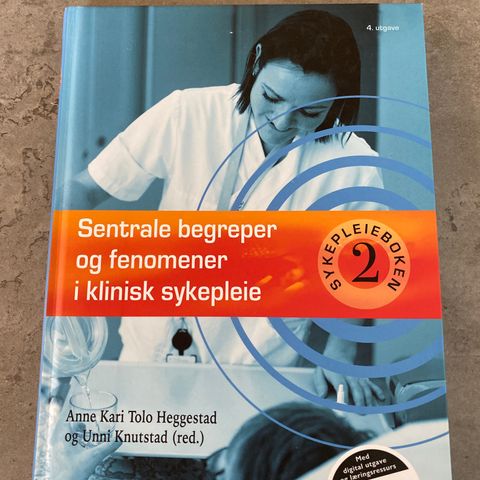 Sentrale begreper og fenomener i klinisk sykepleie