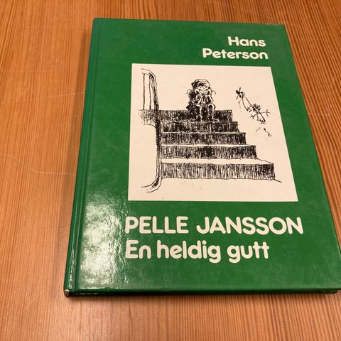 Hans Peterson : PELLE JANSSON - EN HELDIG GUTT