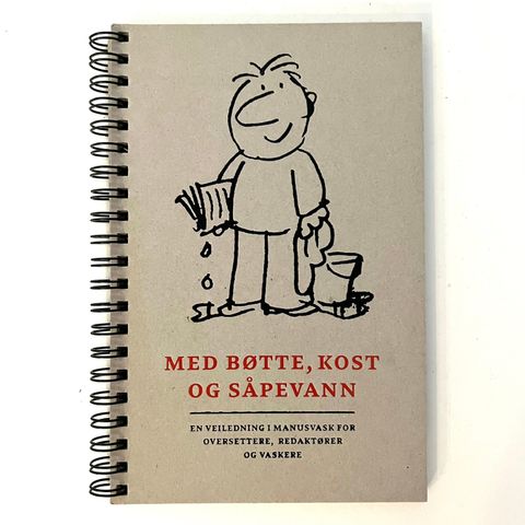 Med bøtte, kost og såpevann