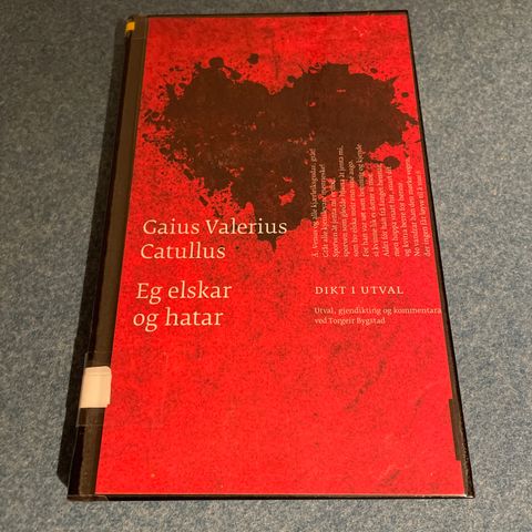 Gaius Valerius Catullus: Eg elskar og hatar. Dikt i utval