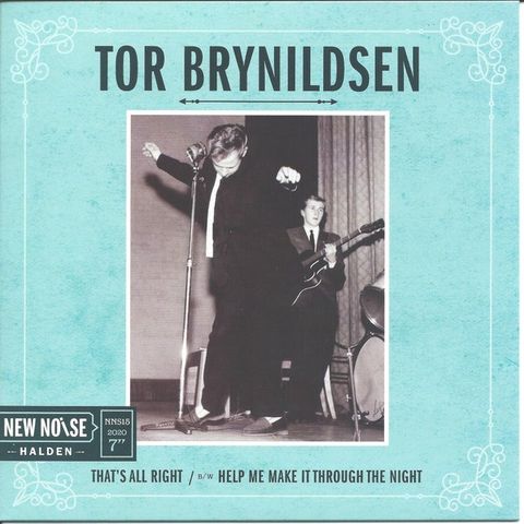 Tor Brynildsen – That's All Right / B/W Help Me Make It Through The Night, 2021