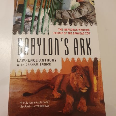 Babylon's Ark. Lawrence Anthony, Graham Spence