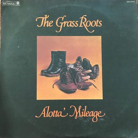 The Grass Roots – Alotta Mileage ( LP, Album, 1973)(USA)