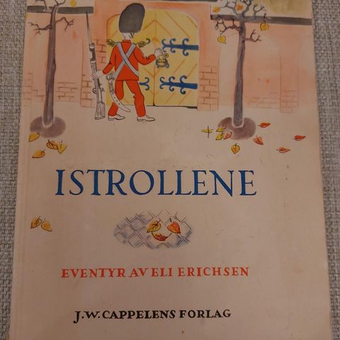 ISTROLLENE 1947,  Eventyr av Eli Erichsen