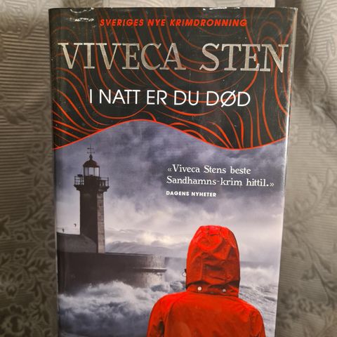 I natt er du død skrevet av Viveca Sten. Innbundet, 427 sider.