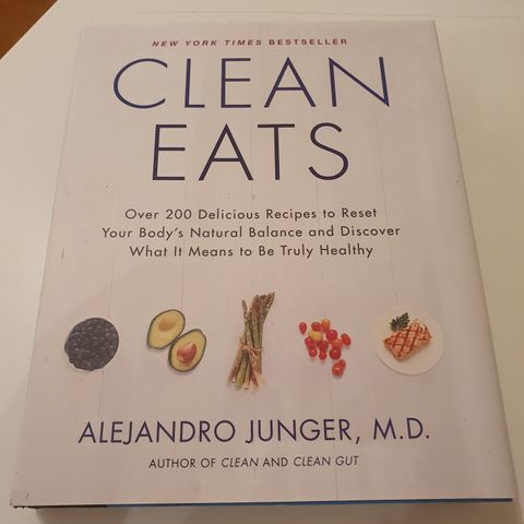 Clean Eats. Alejandro Junger, M. D.