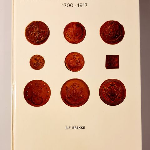 "The Copper Coinage of Imperial Russia" av B.F. Brekke
