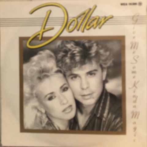 Dollar – Give Me Some Kinda Magic (7" 1982)(Scandinavia)