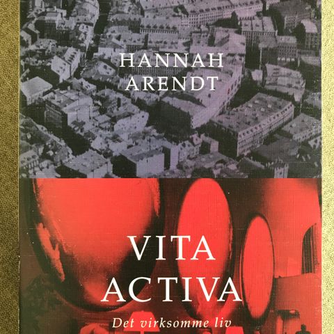 Vita Activa av Hannah Arendt