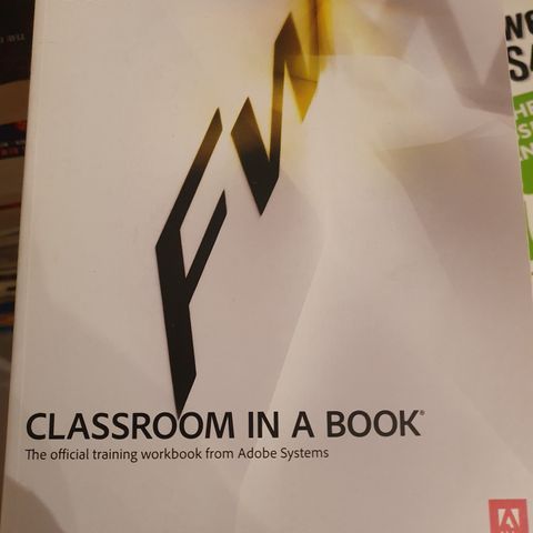 Adobe Fireworks CS5. Classroom in a book.