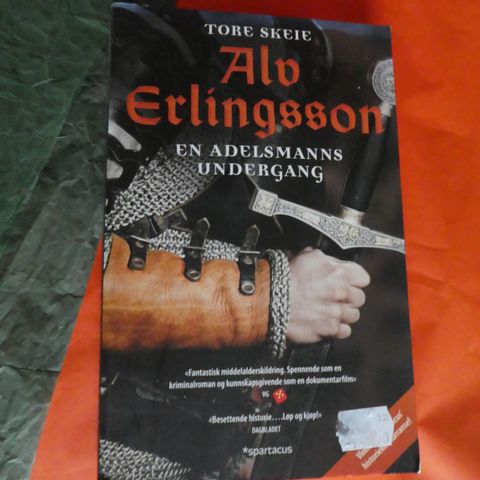 Alv Erlingsson: fortellingen om en adelsmanns undergang