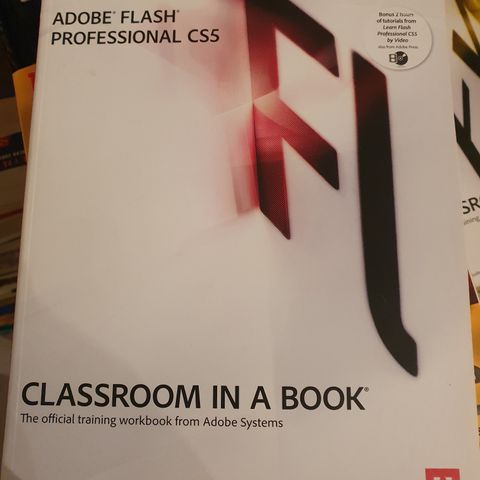 Adobe Flash Professional CS5. Classroom in a book.