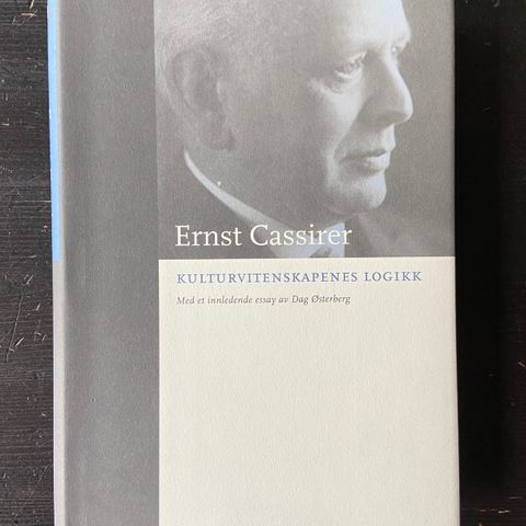 Ernst Cassirer - Kulturvitenskapenes logikk