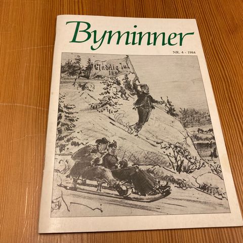 BYMINNER Nr. 4 - 1984 - OSLO BYMUSEUM